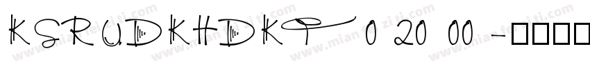 KSRUDKHDKT0 20 00字体转换